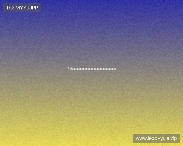 718娱乐不打烊关注世界杯明星球员表现精彩集锦带你领略足球魅力 718娱乐不打烊关注世界杯明星球员表现精彩集锦带你领略足球魅力